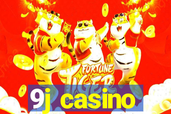 9j casino